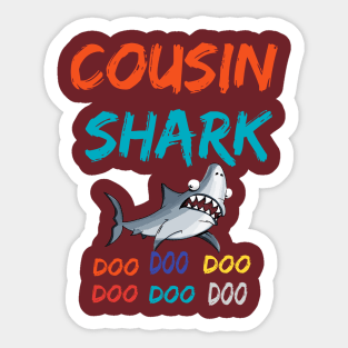 Shirt Cousin Shark doo doo doo Sticker